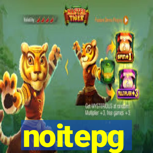 noitepg