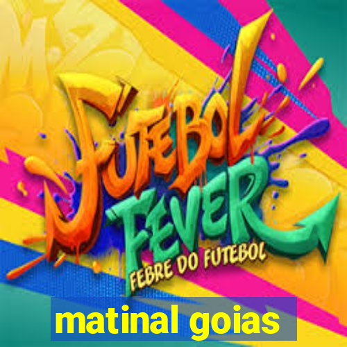 matinal goias