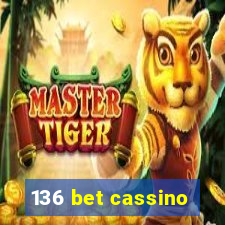 136 bet cassino