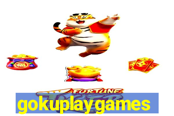 gokuplaygames