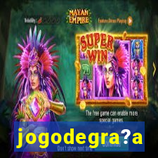 jogodegra?a