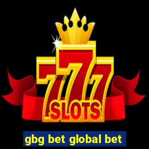 gbg bet global bet