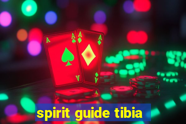 spirit guide tibia