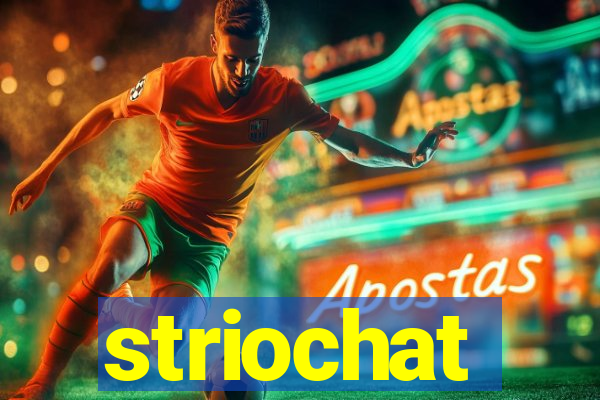 striochat