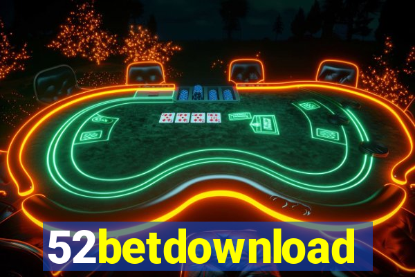 52betdownload