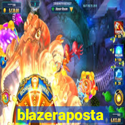 blazeraposta