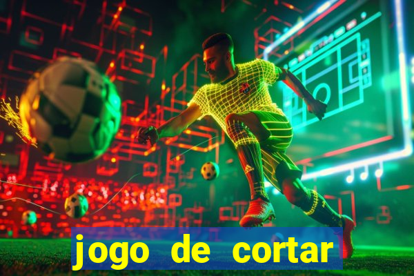 jogo de cortar fruta paga mesmo