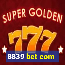 8839 bet com