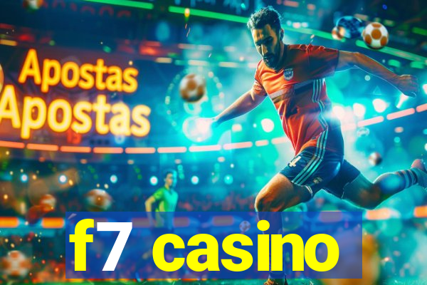 f7 casino