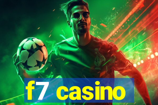 f7 casino