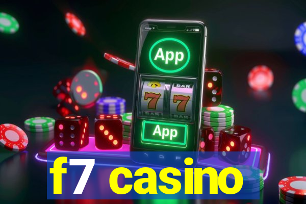 f7 casino