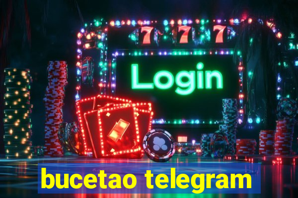 bucetao telegram