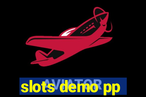 slots demo pp