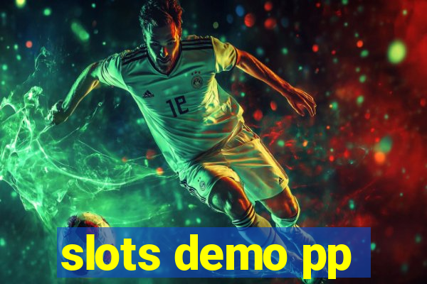 slots demo pp