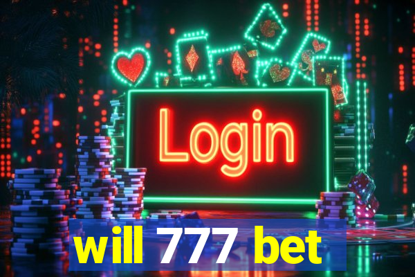 will 777 bet