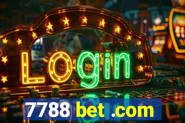 7788 bet .com