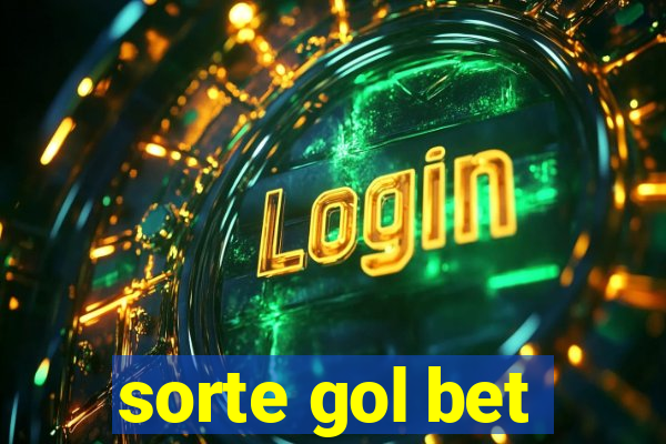 sorte gol bet