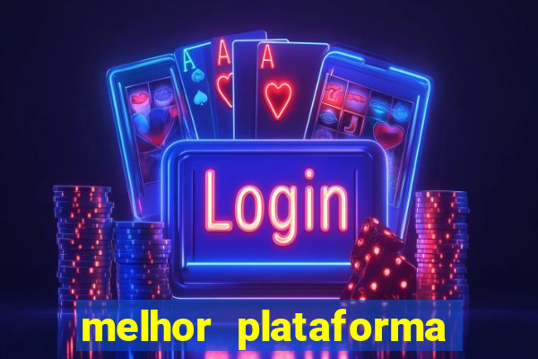 melhor plataforma para jogar fortune tiger