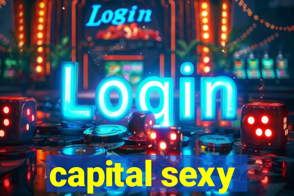 capital sexy