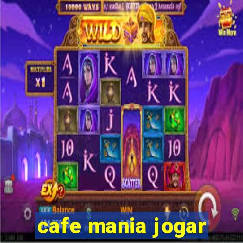 cafe mania jogar