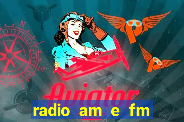 radio am e fm casas bahia