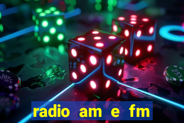 radio am e fm casas bahia