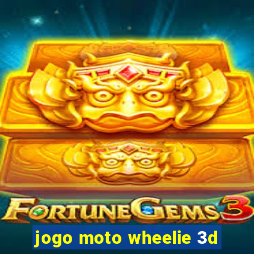 jogo moto wheelie 3d