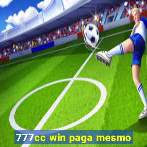 777cc win paga mesmo