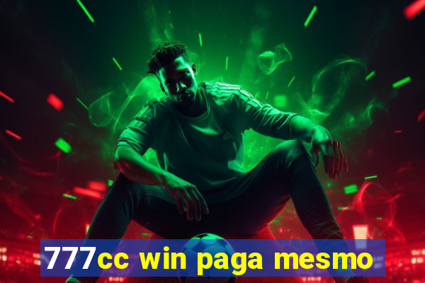 777cc win paga mesmo