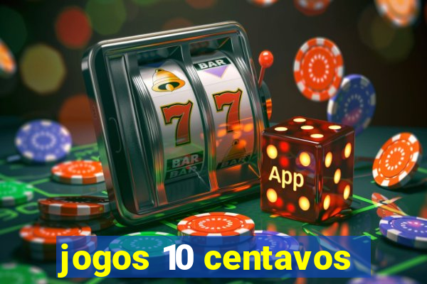 jogos 10 centavos