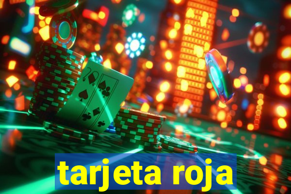 tarjeta roja