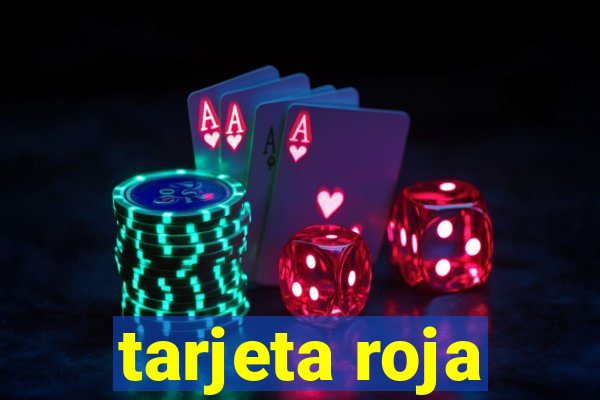 tarjeta roja