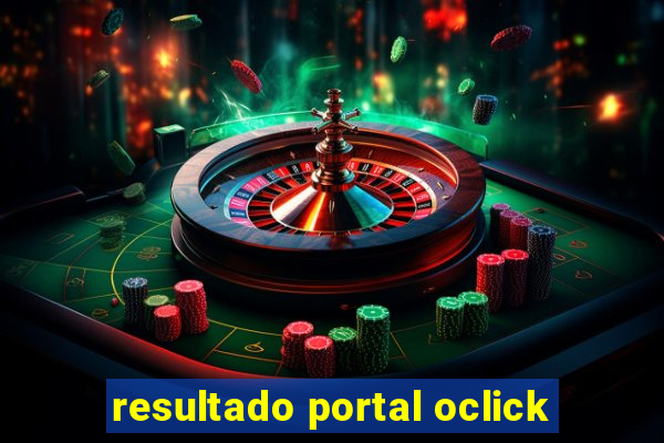 resultado portal oclick