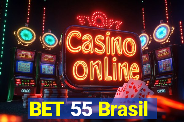 BET 55 Brasil