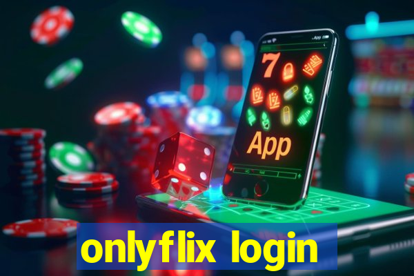 onlyflix login