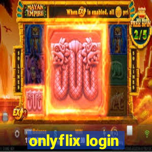 onlyflix login