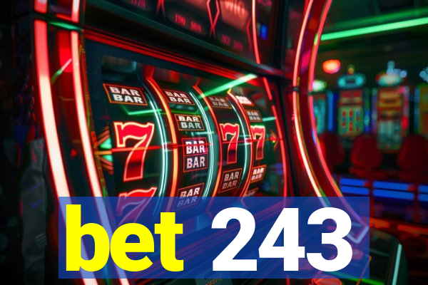 bet 243