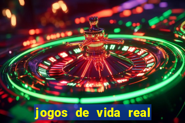 jogos de vida real na escola