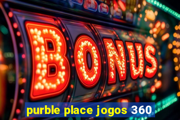 purble place jogos 360