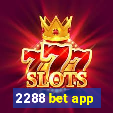 2288 bet app