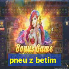 pneu z betim