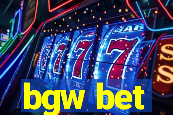 bgw bet