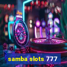 samba slots 777