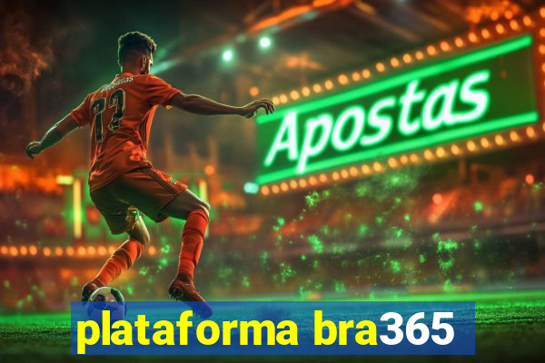 plataforma bra365