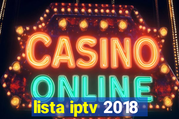 lista iptv 2018