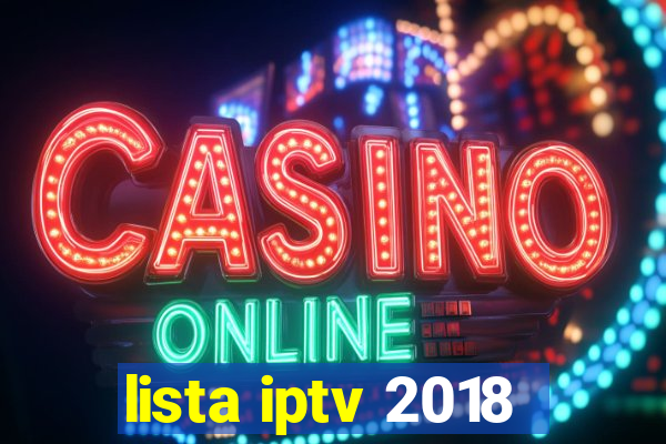 lista iptv 2018