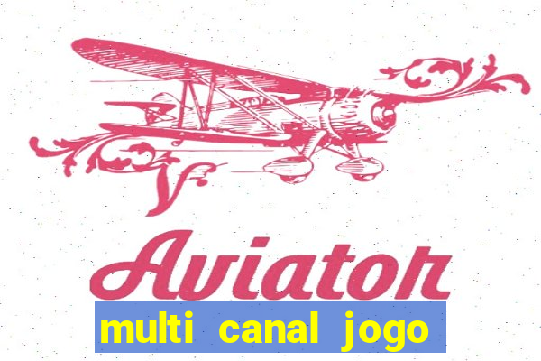 multi canal jogo do flamengo