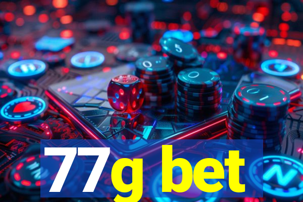 77g bet