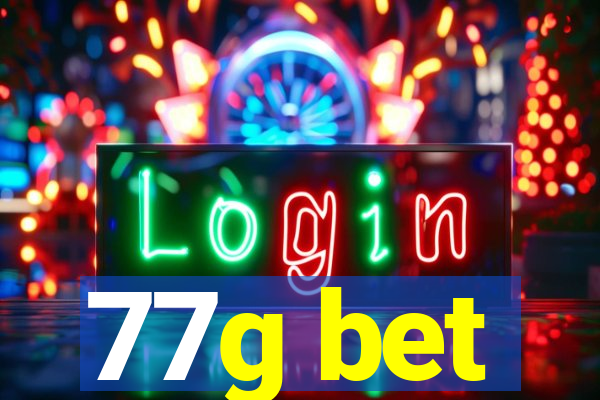 77g bet