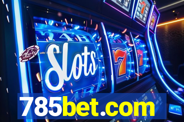 785bet.com